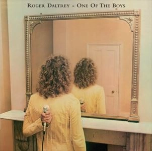 ROGER DALTREY / ロジャー・ダルトリー / ONE OF THE BOYS