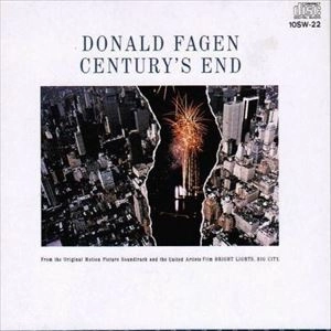 DONALD FAGEN / ドナルド・フェイゲン / センチュリーズ･エンド