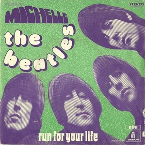 BEATLES / ビートルズ / MICHELLE / RUN FOR YOUR LIFE