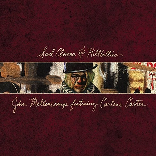 JOHN COUGAR MELLENCAMP (JOHN COUGAR, JOHN MELLENCAMP) / ジョン・クーガー・メレンキャンプ / SAD CLOWNS & HILLBILLIES [LP]