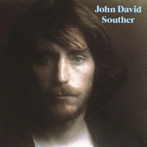 ジョン・デヴィッド・サウザー John David Souther 国内盤 JOHN DAVID SOUTHER / ジョン・デイヴィッド・サウザー・ファースト
