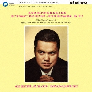DIETRICH FISCHER-DIESKAU / ディートリヒ・フィッシャー=ディースカウ / シューベルト:歌曲集「白鳥の歌」