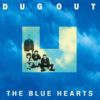 THE BLUE HEARTS / ザ・ブルーハーツ / DUG OUT（2LP）
