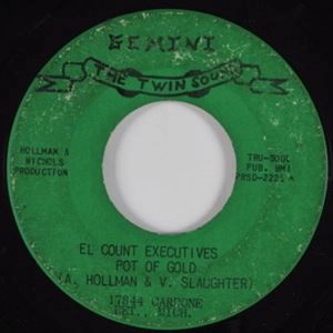 EL COUNT EXECUTIVES / POT OF GOLD / NOTHING COMES TO A SLEEPER (BUT A DREAM)