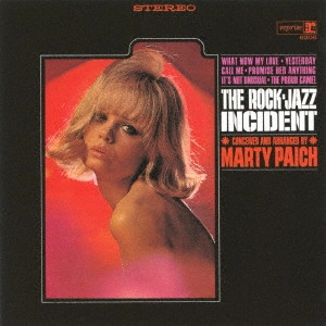 MARTY PAICH / マーティー・ペイチ / ロック・ジャズ・インシデント / THE ROCK-JAZZ INCIDENT