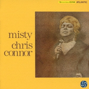 CHRIS CONNOR / クリス・コナー / ミスティ / MISTY