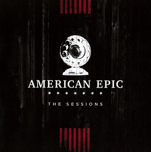 V.A. / オムニバス / MUSIC FROM THE AMERICAN EPIC SESSIONS (DELUXE)