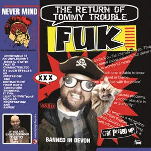 FUK / THE RETURN OF TOMMY TROUBLE