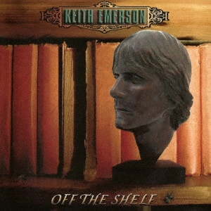 KEITH EMERSON / キース・エマーソン / オフ・ザ・シェルフ (RE-MASTERED EDITION) / OFF THE SHELF