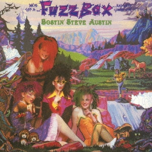 FUZZBOX / ファズボックス / ボスティン・スティーヴ・オースティン(SPLENDIFEROUS EDITION) / BOSTIN' STEVE AUSTIN (SPLENDIFEROUS EDITION)