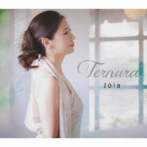 JOIA / ジョイア / TERNURA
