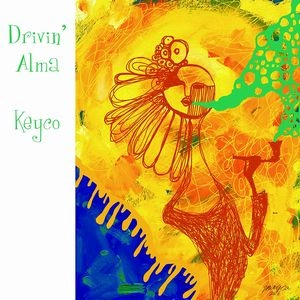 Keyco / Drivin’ Alma