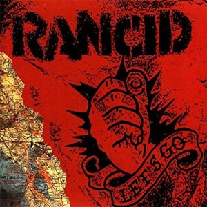 RANCID / ランシド / レッツ・ゴー