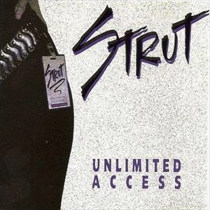 STRUT / UNLIMITED ACCESS
