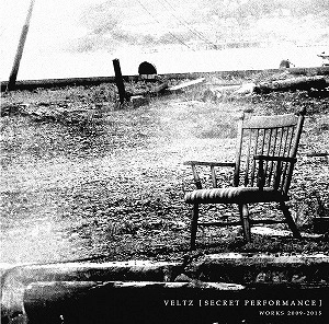 VELTZ / SECRET PERFORMANCE