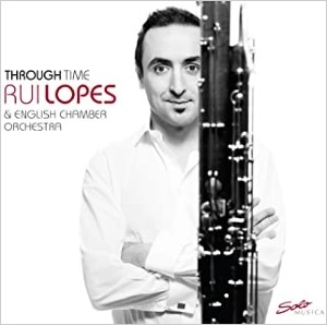 RUI LOPES / ルイ・ロペス / フランセ:ファゴットと弦楽のためのディヴェルティスマン / モーツァルト:ファゴット協奏曲 K. 191 / THROUGH TIME