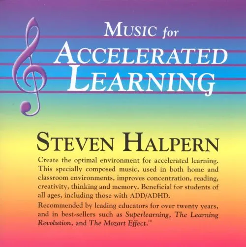STEVEN HALPERN / スティーヴン・ハルパーン / MUSIC FOR ACCELERATED LEARNING