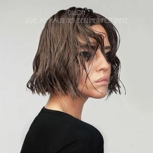 DILLON (ELECTRONICA) / ディロン / LIVE AT HAUS DER BERLINER FESTSPIELE