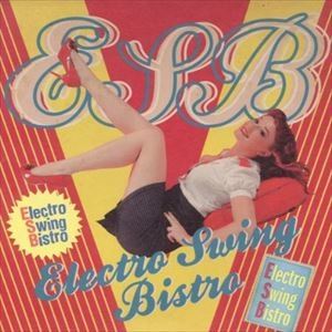 V.A. / オムニバス / ELECTRO SWING BISTRO