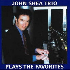JOHN SHEA / ジョン・シーア / PLAYS THE FAVORITES