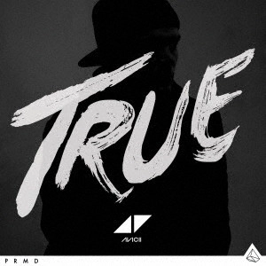 AVICII / アヴィーチー / トゥルー