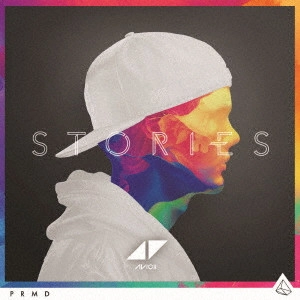 AVICII / アヴィーチー / ストーリーズ