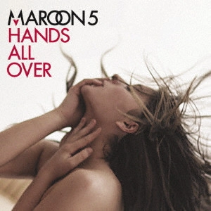 MAROON 5 / マルーン5 / ハンズ・オール・オーヴァー +2 / HANDS ALL OVER