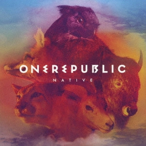 ONEREPUBLIC / ワンリパブリック / ネイティヴ / NATIVE