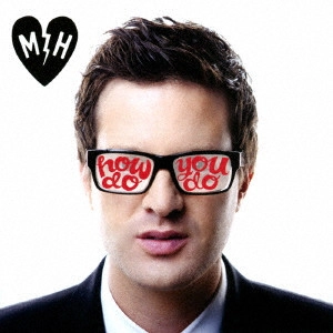 MAYER HAWTHORNE / ハウ・ドゥ・ユー・ドゥ