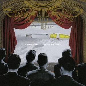 FALL OUT BOY / フォール・アウト・ボーイ / フロム・アンダー・ザ・コーク・ツリー