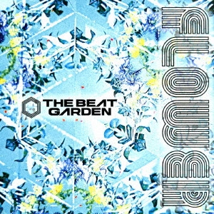 THE BEAT GARDEN / FLOWER(初回限定盤A CD+DVD) / FLOWER