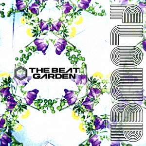 THE BEAT GARDEN / FLOWER(初回限定盤B CD+DVD) / FLOWER