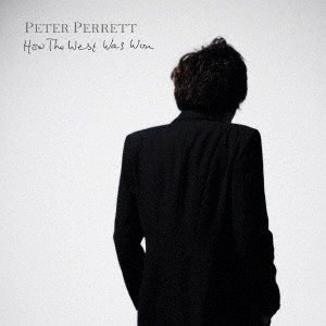 PETER PERRETT / ピーター・ペレット / ハウ・ザ・ウエスト・ワズ・ウォン / HOW THE WEST WAS WON