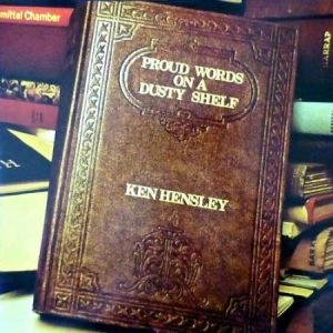 KEN HENSLEY / ケン・ヘンズレー / 誇り高き言霊 / PROUD WORDS ON A DUSTY SHELF