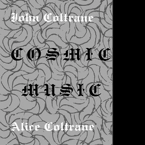 JOHN COLTRANE / ジョン・コルトレーン / COSMIC MUSIC