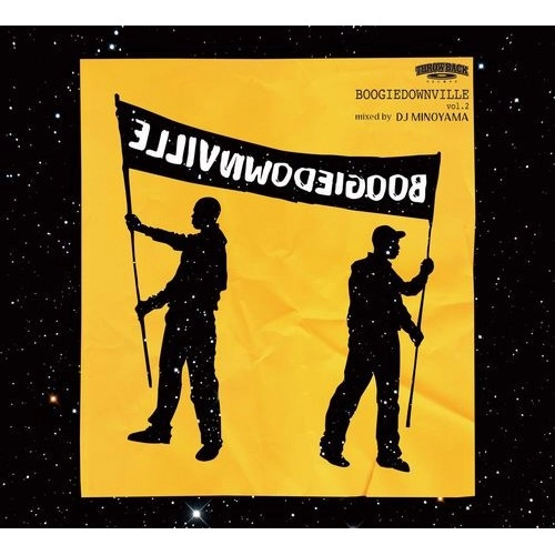 DJ MINOYAMA / DJミノヤマ / BOOGIEDOWNVILLE vol, 2