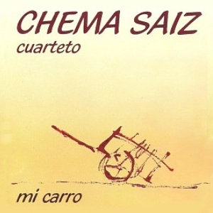 CHEMA SAIZ / MI CARRO