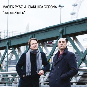 MACIEK PYSZ / マチェク・フィズ / London Stories