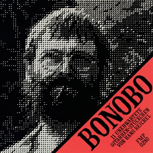 HANS REICHEL / ハンス・ライヒェル / BONOBO