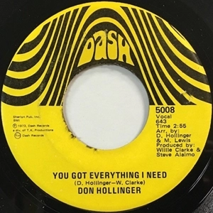 DON HOLLINGER / YOU GOT EVERYTHING I NEED / I FOUND OUT
