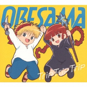 ORESAMA / オレサマ。 / Trip Trip Trip