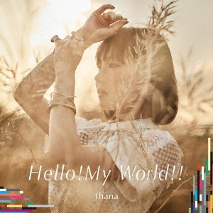 fhana / Hello!My World!!