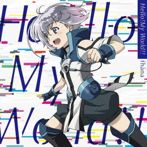 fhana / Hello!My World!!