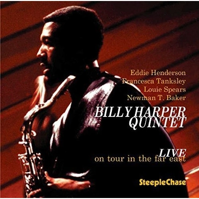 BILLY HARPER / ビリー・ハーパー / ライヴ･オン･ツアー･イン･ザ･ファー･イースト / Live On Tour In The Far East