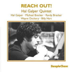 HAL GALPER / ハル・ギャルパー / リーチ･アウト！ / Reach Out! 