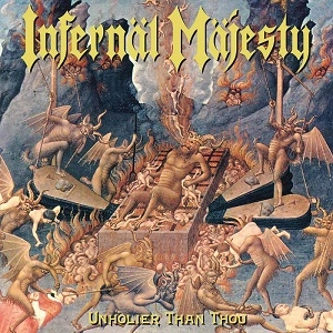 INFERNAL MAJESTY / UNHOLIER THAN THOU 1998<BLACK VINYL+7">