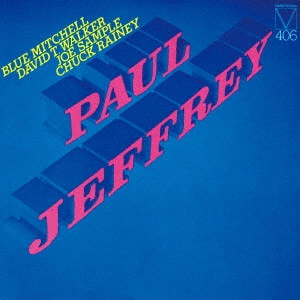 PAUL JEFFREY / ポール・ジェフリー / ポール・ジェフリー
