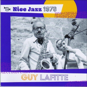 GUY LAFITTE / ギィ・ラフィット / Nice Jazz 1978