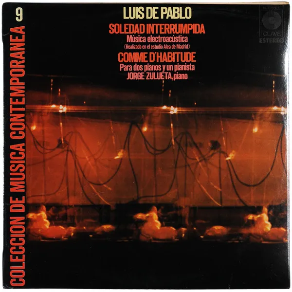 LUIS DE PABLO / SOLEDAD INTERRUPIDA / COMME D'HABITUDE