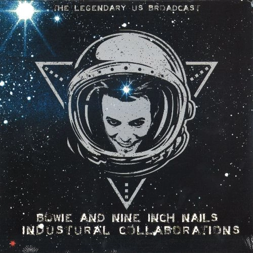 DAVID BOWIE / デヴィッド・ボウイ / INDUSTRIAL COLLABORATIONS -THE LEGENDARY US BRODCASTS - CLEAR VINYL (DAVID BOWIE AND NINE INCH NAILS)